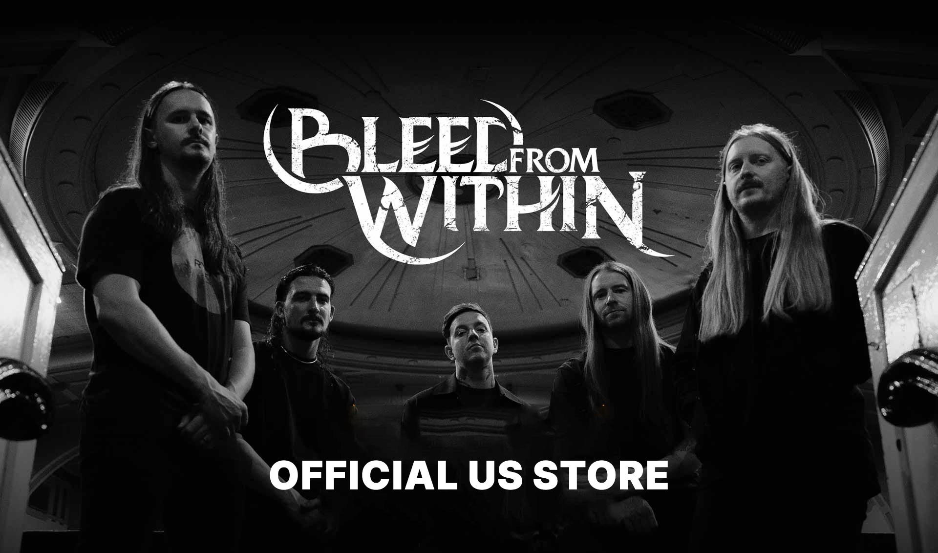 BLEED FROM WITHIN - OFFICAL NORTH AMERICA STORE
